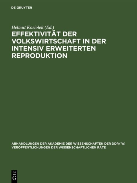Helmut Koziolek - Effektivitat der Volkswirtschaft in der intensiv erweiterten Reproduktion, E-bok
