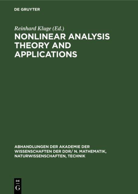 Wolfdietrich Muller, Reinhard Kluge - Nonlinear Analysis Theory and Applications, E-bok