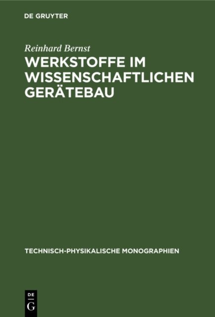 Reinhard Bernst - Werkstoffe im wissenschaftlichen Geratebau, E-bok