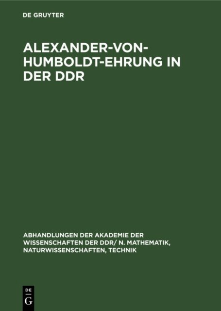 Inga Deters, Heinz Heikenroth - Alexander-von-Humboldt-Ehrung in der DDR, E-bok