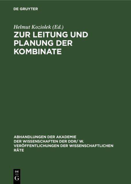 Helmut Koziolek - Zur Leitung und Planung der Kombinate, E-bok