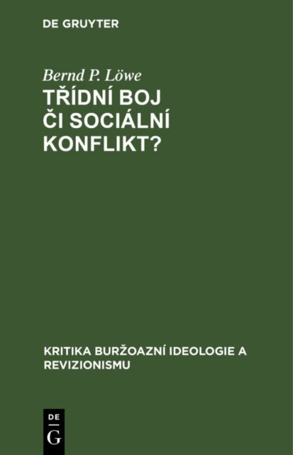 Bernd P. Lowe - Tridni boj ci socialni konflikt?, E-bok