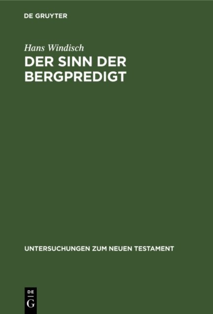 Hans Windisch - Sinn der Bergpredigt, E-bok