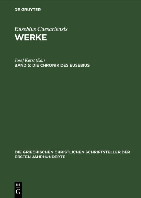 Josef Karst - Die Chronik des Eusebius, E-bok