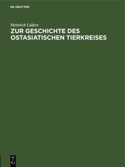 Heinrich Luders - Zur Geschichte des Ostasiatischen Tierkreises, E-bok