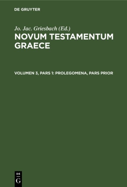 Caspar Rene Gregory - Prolegomena, Pars Prior, E-bok