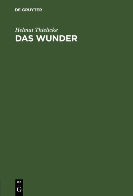 Helmut Thielicke - Wunder, E-bok