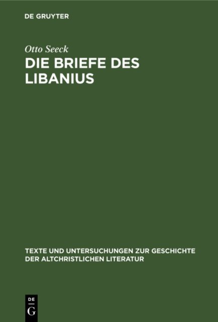 Otto Seeck - Die Briefe des Libanius, E-bok