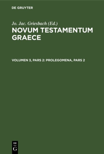 Caspar Rene Gregory - Prolegomena, Pars 2, E-bok