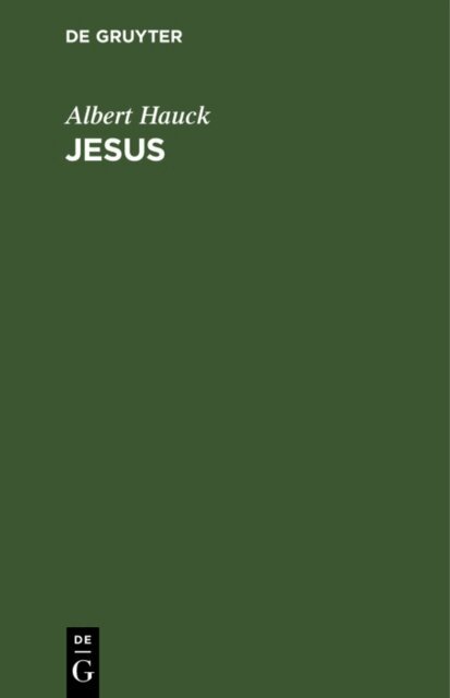 Albert Hauck - Jesus, E-bok
