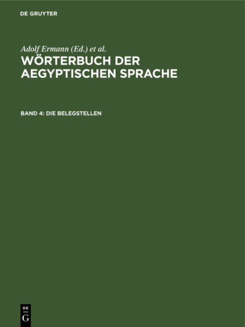 Hermann Grapow, Adolf Erman - Die Belegstellen, E-bok