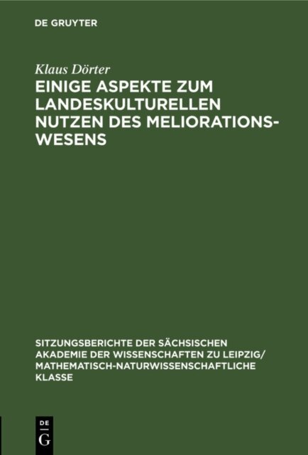 Klaus Dorter - Einige Aspekte zum landeskulturellen Nutzen des Meliorationswesens, E-bok