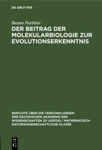 Benno Parthier - Beitrag der Molekularbiologie zur Evolutionserkenntnis, E-bok