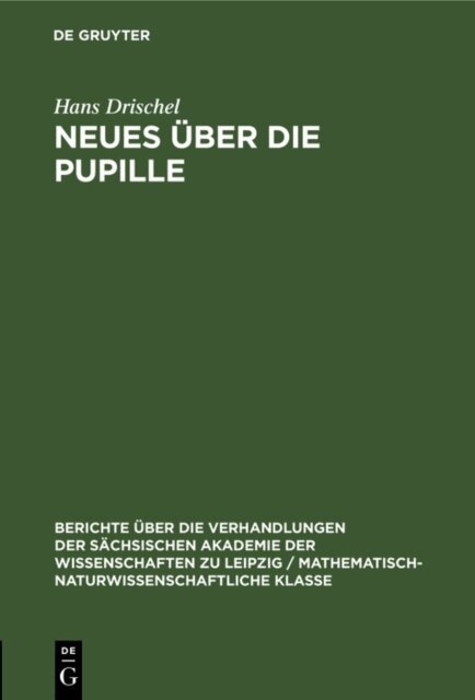 Hans Drischel - Neues uber die Pupille, E-bok