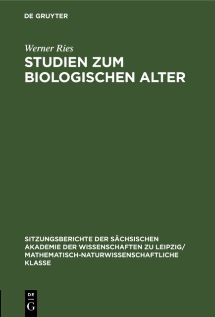 Werner Ries - Studien zum biologischen Alter, E-bok