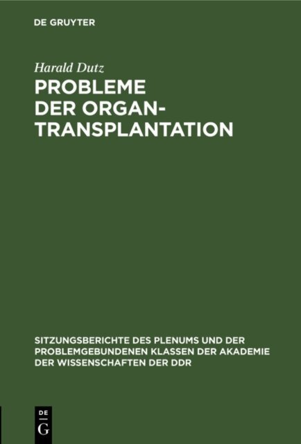Harald Dutz - Probleme der Organtransplantation, E-bok