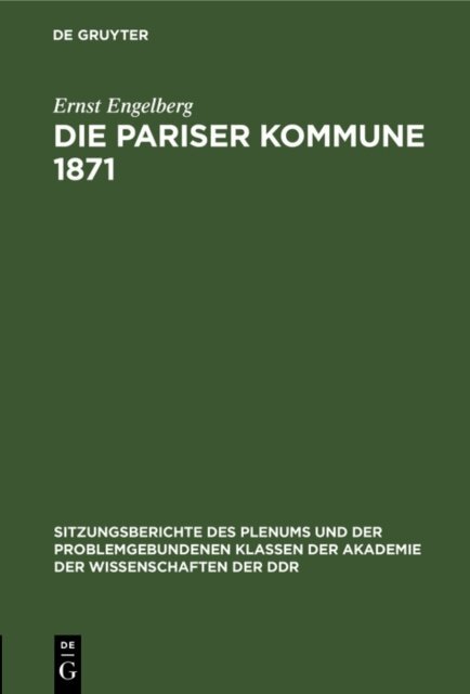 Ernst Engelberg - Die Pariser Kommune 1871, E-bok