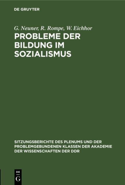 W. Eichhor, R. Rompe, G. Neuner - Probleme der Bildung im Sozialismus, E-bok