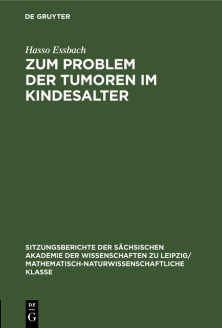 Hasso Essbach - Zum Problem der Tumoren im Kindesalter, E-bok