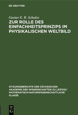 Zur Rolle Des Einfachheitsprinzips Im Physikalischen Weltbild