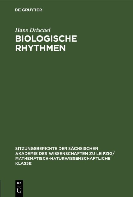 Hans Drischel - Biologische Rhythmen, E-bok