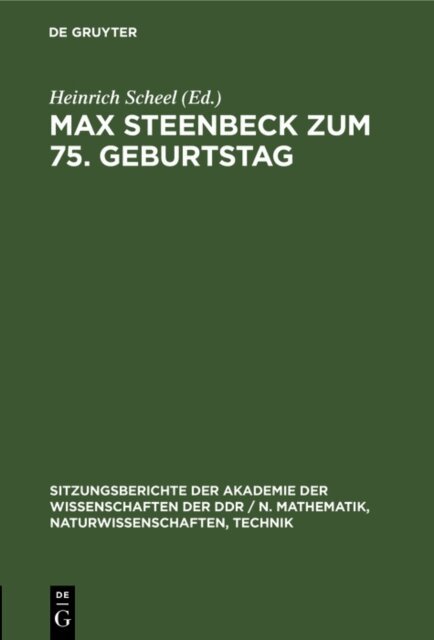 Heinrich Scheel - Max Steenbeck zum 75. Geburtstag, E-bok