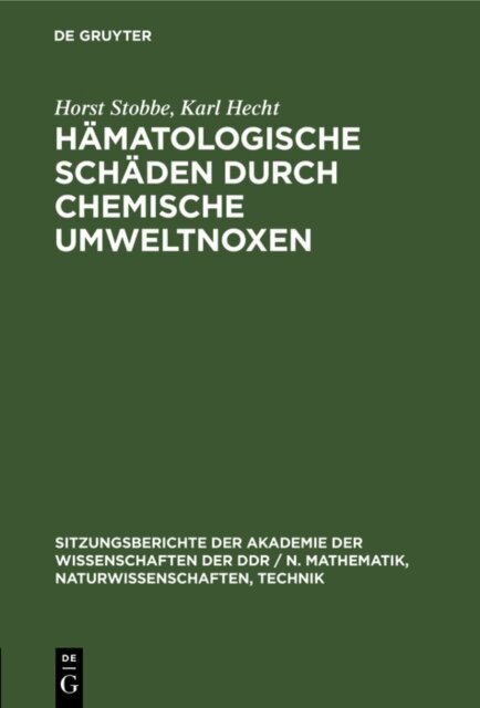 Karl Hecht, Horst Stobbe - Hamatologische Schaden durch chemische Umweltnoxen, E-bok