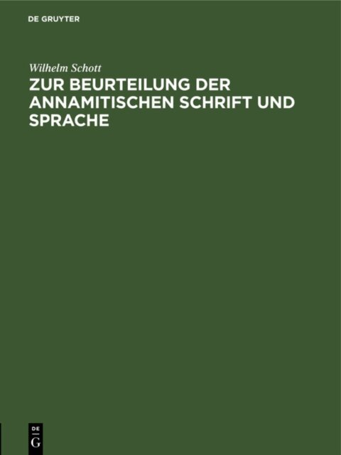 Wilhelm Schott - Zur Beurteilung der annamitischen Schrift und Sprache, E-bok