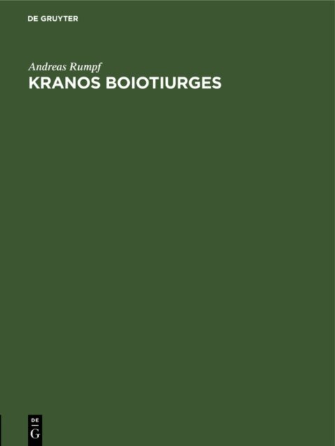 Andreas Rumpf - Kranos boiotiurges, E-bok