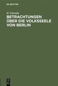 Betrachtungen ber Die Volksseele Von Berlin