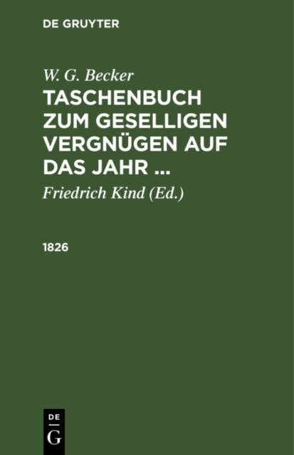 W. G. Becker, Friedrich Kind - 1826, E-bok