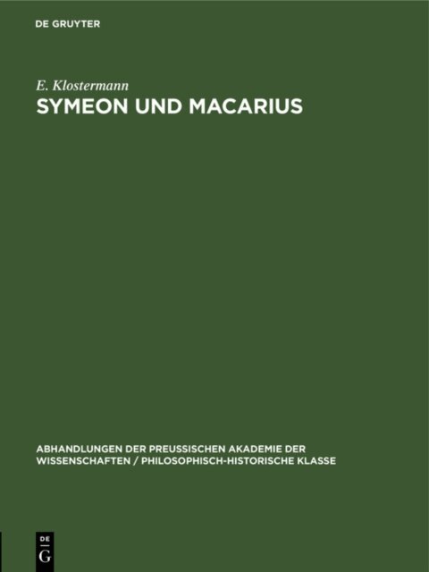 E. Klostermann - Symeon und Macarius, E-bok