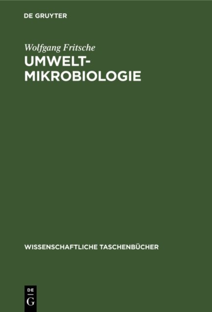 Wolfgang Fritsche - Umwelt-Mikrobiologie, E-bok
