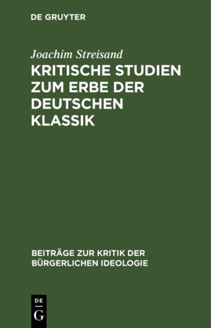 Joachim Streisand - Kritische Studien zum Erbe der deutschen Klassik, E-bok