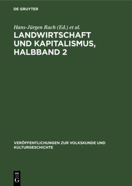 Bernhard Weissel, Hans-Jurgen Rach - Landwirtschaft und Kapitalismus, Halbband 2, E-bok