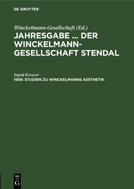 Ingrid Kreuzer - Studien zu Winckelmanns Aesthetik, E-bok