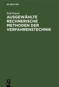 Ausgewhlte Rechnerische Methoden Der Verfahrenstechnik