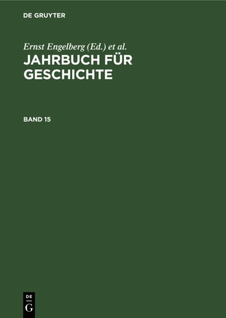 Wolfgang Schroder, Horst Bartel, Ernst Engelberg - Jahrbuch fur Geschichte. Band 15, E-bok