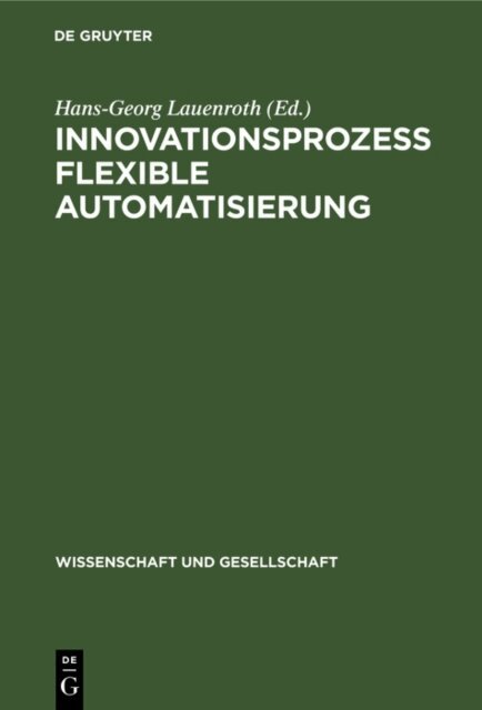Hans-Georg Lauenroth - Innovationsproze flexible Automatisierung, E-bok
