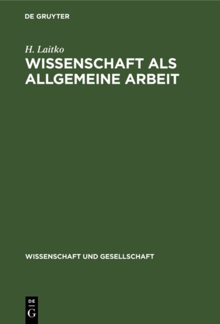 H. Laitko - Wissenschaft als allgemeine Arbeit, E-bok