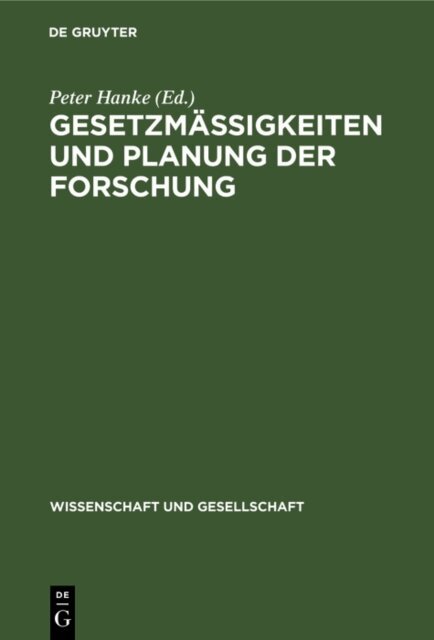 Peter Hanke - Gesetzmaigkeiten und Planung der Forschung, E-bok