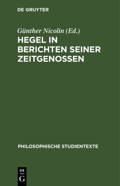 Gunther Nicolin - Hegel in Berichten seiner Zeitgenossen, E-bok