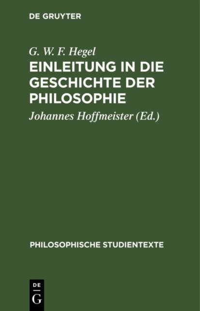 G. W. F. Hegel, Johannes Hoffmeister - Einleitung in die Geschichte der Philosophie, E-bok