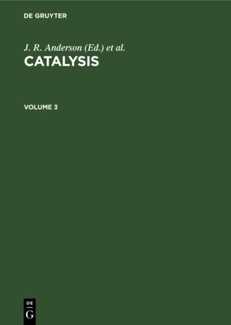 M. Boudart, J. R. Anderson - Catalysis. Volume 3, E-bok