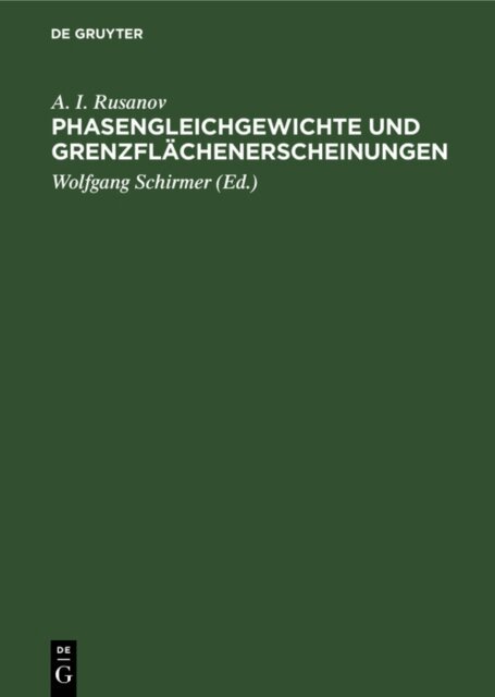 A. I. Rusanov, Wolfgang Schirmer - Phasengleichgewichte und Grenzflachenerscheinungen, E-bok