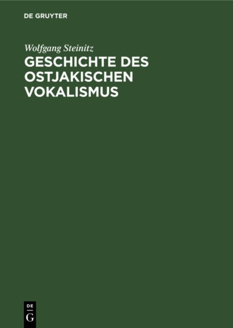 Wolfgang Steinitz - Geschichte des ostjakischen Vokalismus, E-bok