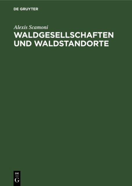 Alexis Scamoni - Waldgesellschaften und Waldstandorte, E-bok