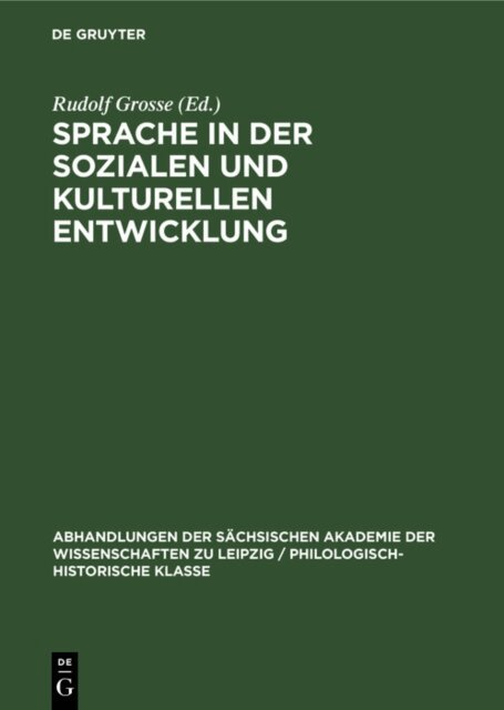 Rudolf Grosse - Sprache in der Sozialen und Kulturellen Entwicklung, E-bok