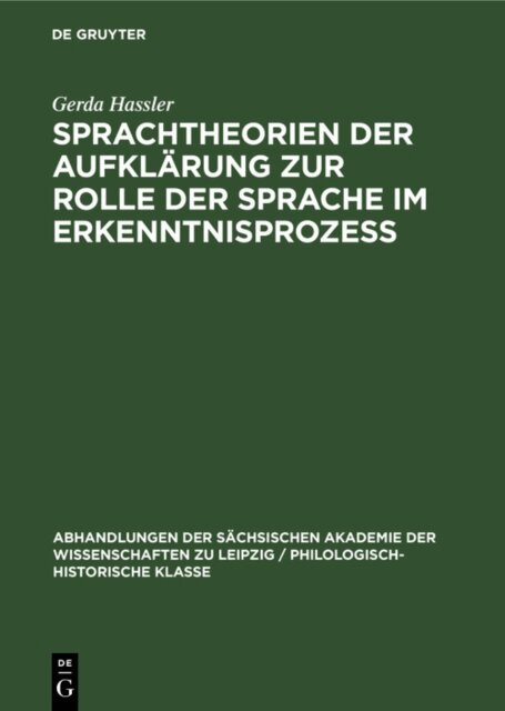 Gerda Hassler - Sprachtheorien der Aufklarung zur Rolle der Sprache im Erkenntnisprozess, E-bok