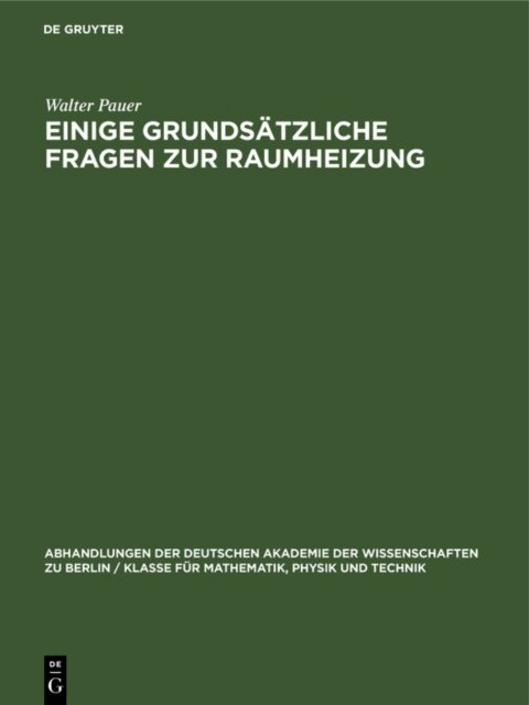 Walter Pauer - Einige grundsatzliche Fragen zur Raumheizung, E-bok